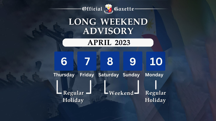 Malacañang announces Long Weekend in April 2023