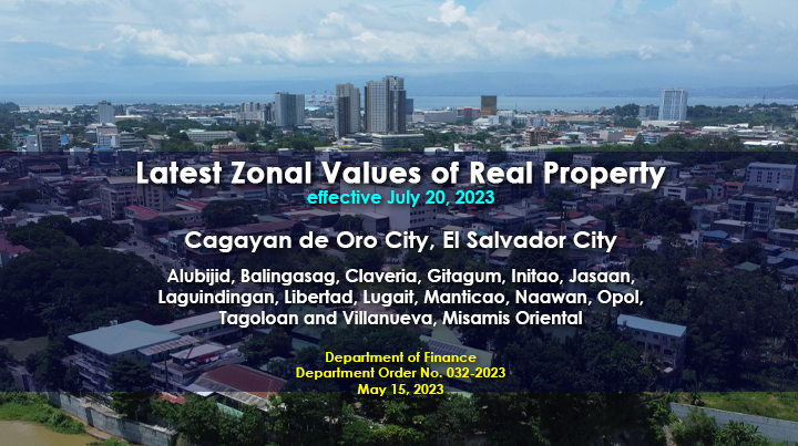 Latest Zonal Values for Cagayan de Oro City, El Salvador City, 14 other towns in MisOr effective July 20, 2023 – download link