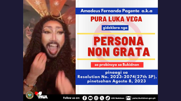 Bukidnon declares “Pura Luka Vega” persona non grata