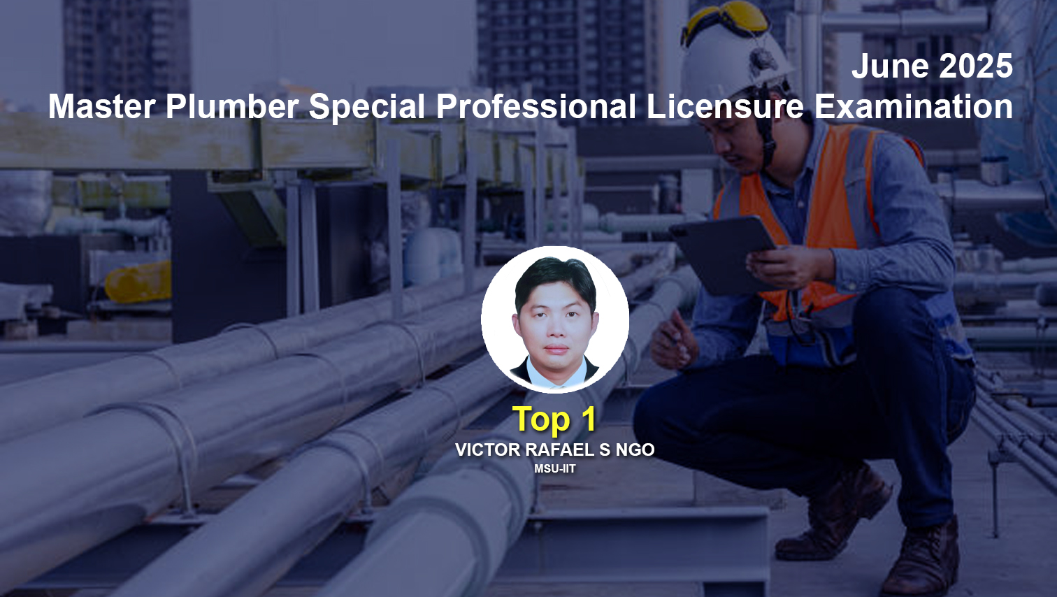 MSU-IIT grad tops June 2025 Master Plumber Special Professional Board Exam