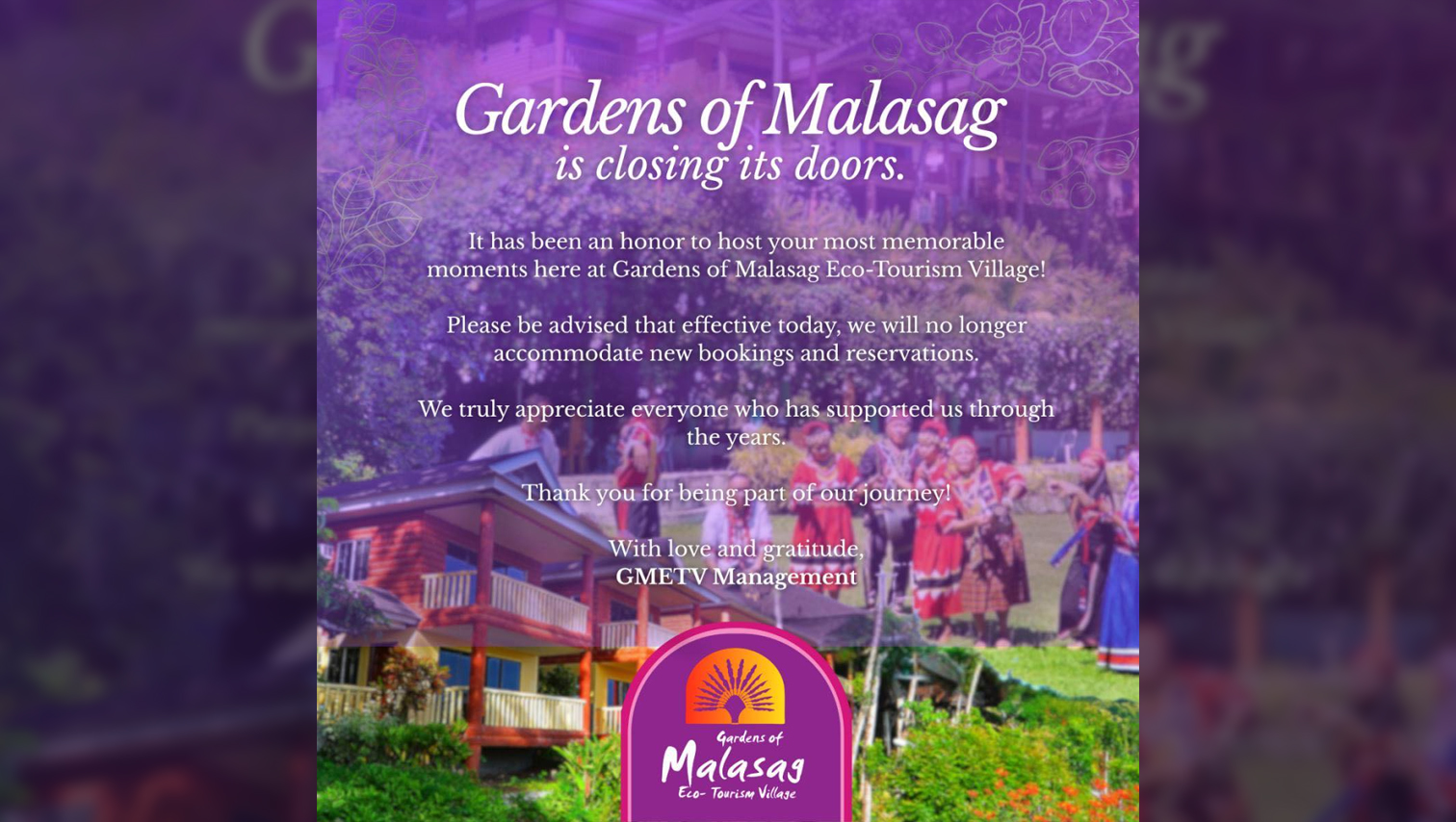 Gardens of Malasag Eco-Tourism Village has officially closed permanently