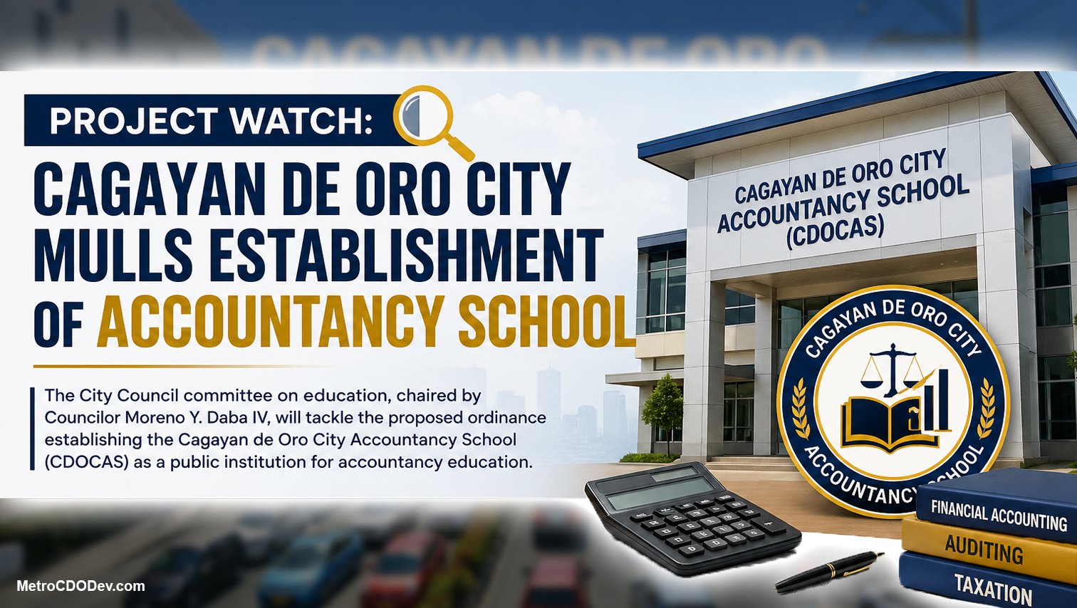 PROJECT WATCH: Cagayan de Oro City eyes establishment of accountancy school